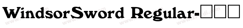 WindsorSword Regular字体转换